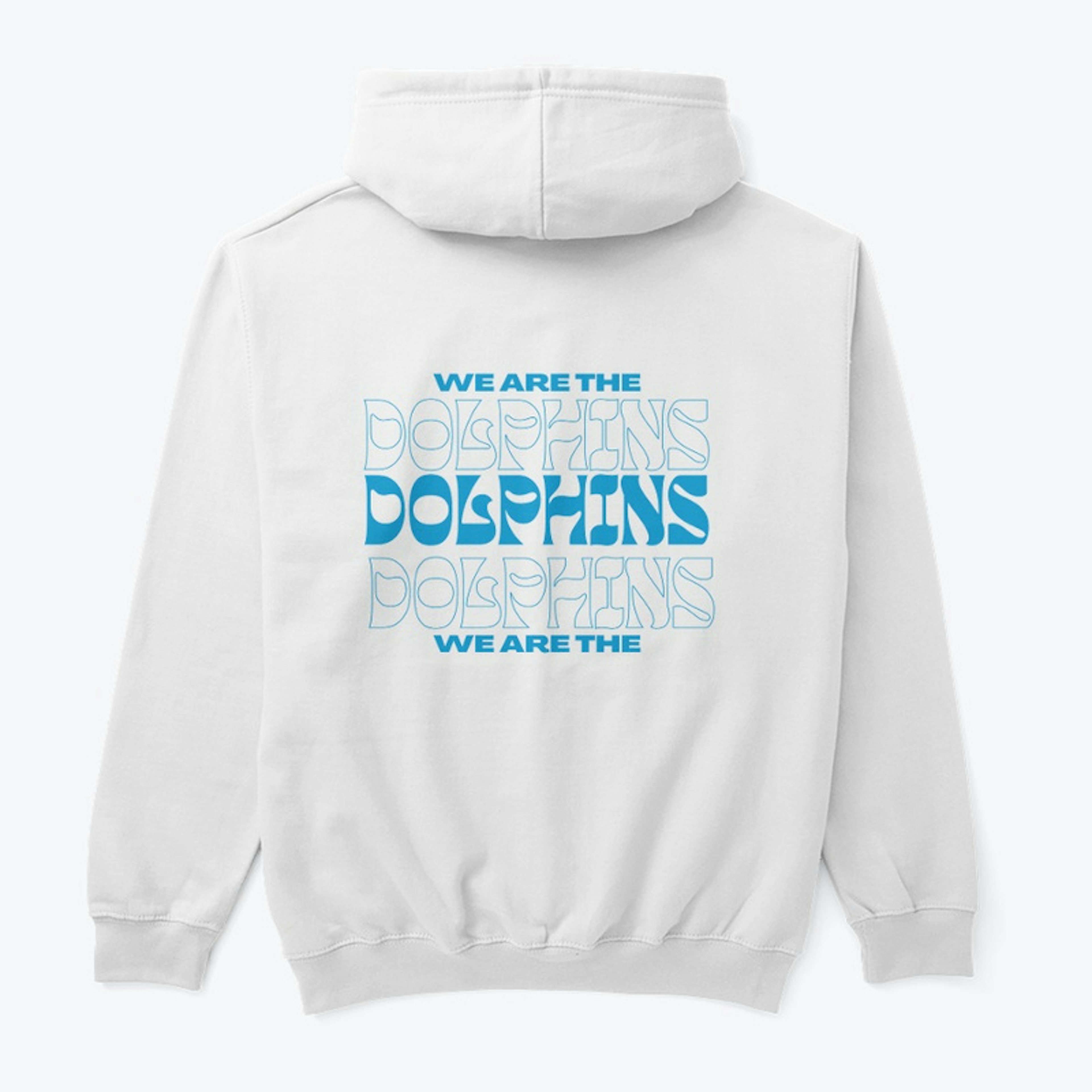 We are the Dolphins